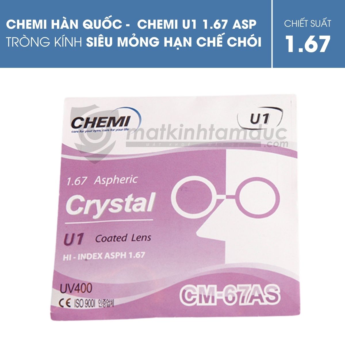 Tròng kính Chemi ASP Crystal U1 Coated 1.67