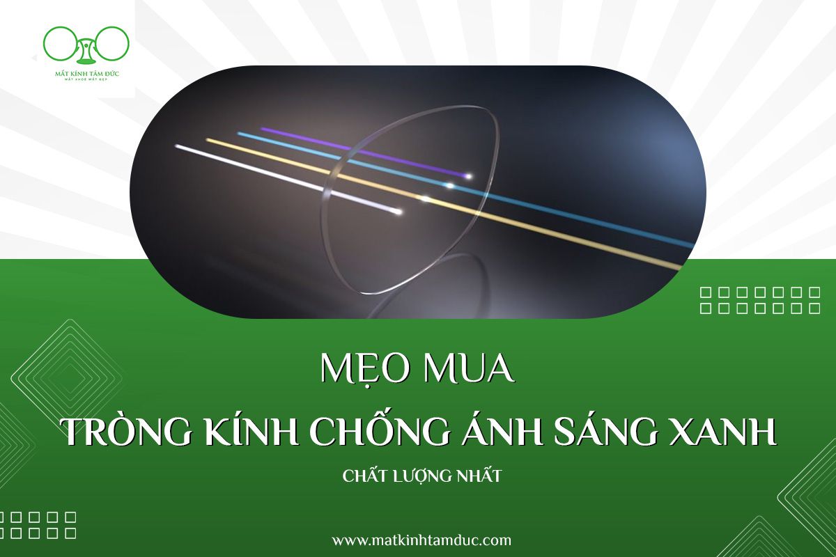 tròng kính chống ánh sáng xanh