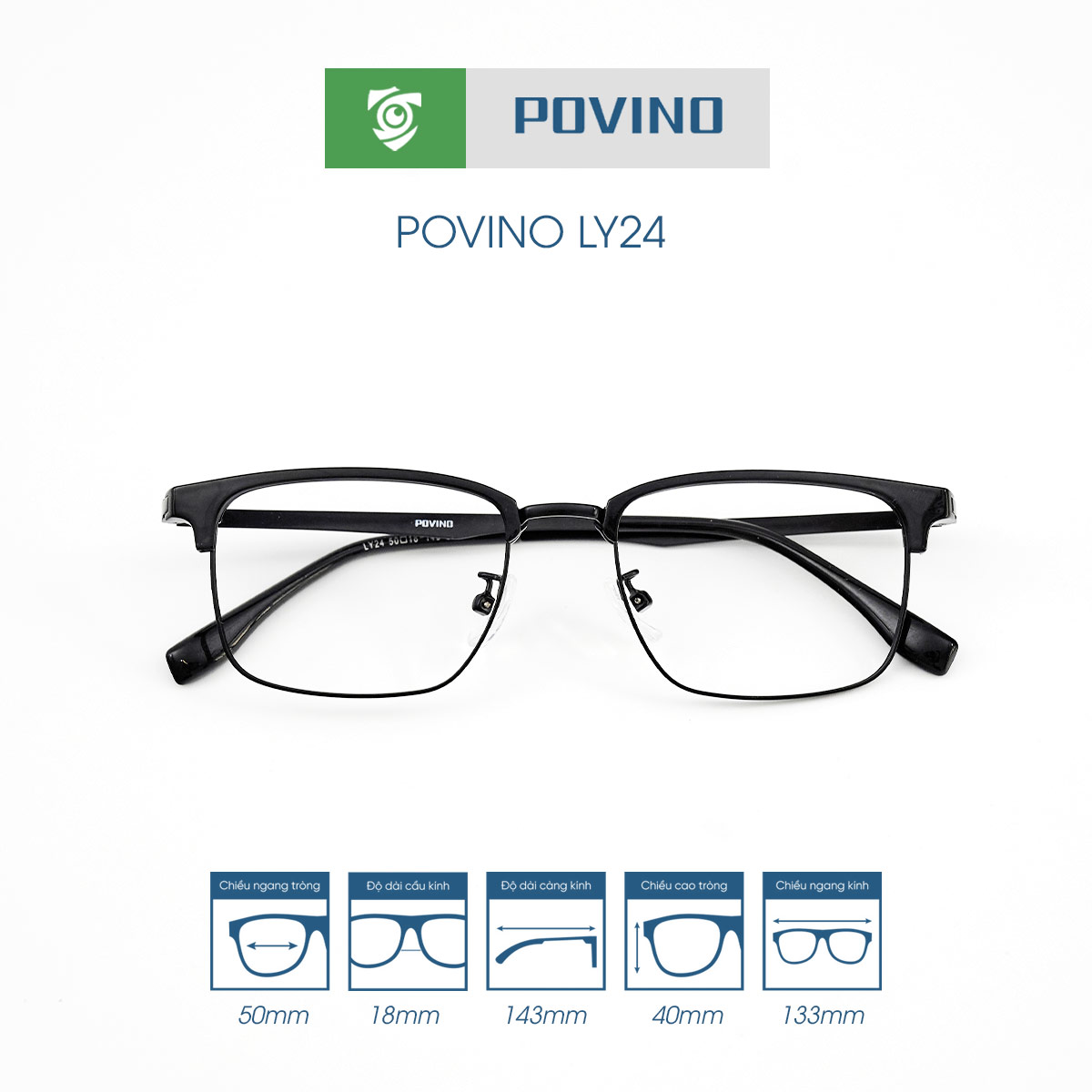Gọng kính POVINO POLY24 chính hãng phom viền trên đậm chất liệu gọng kính kim loại