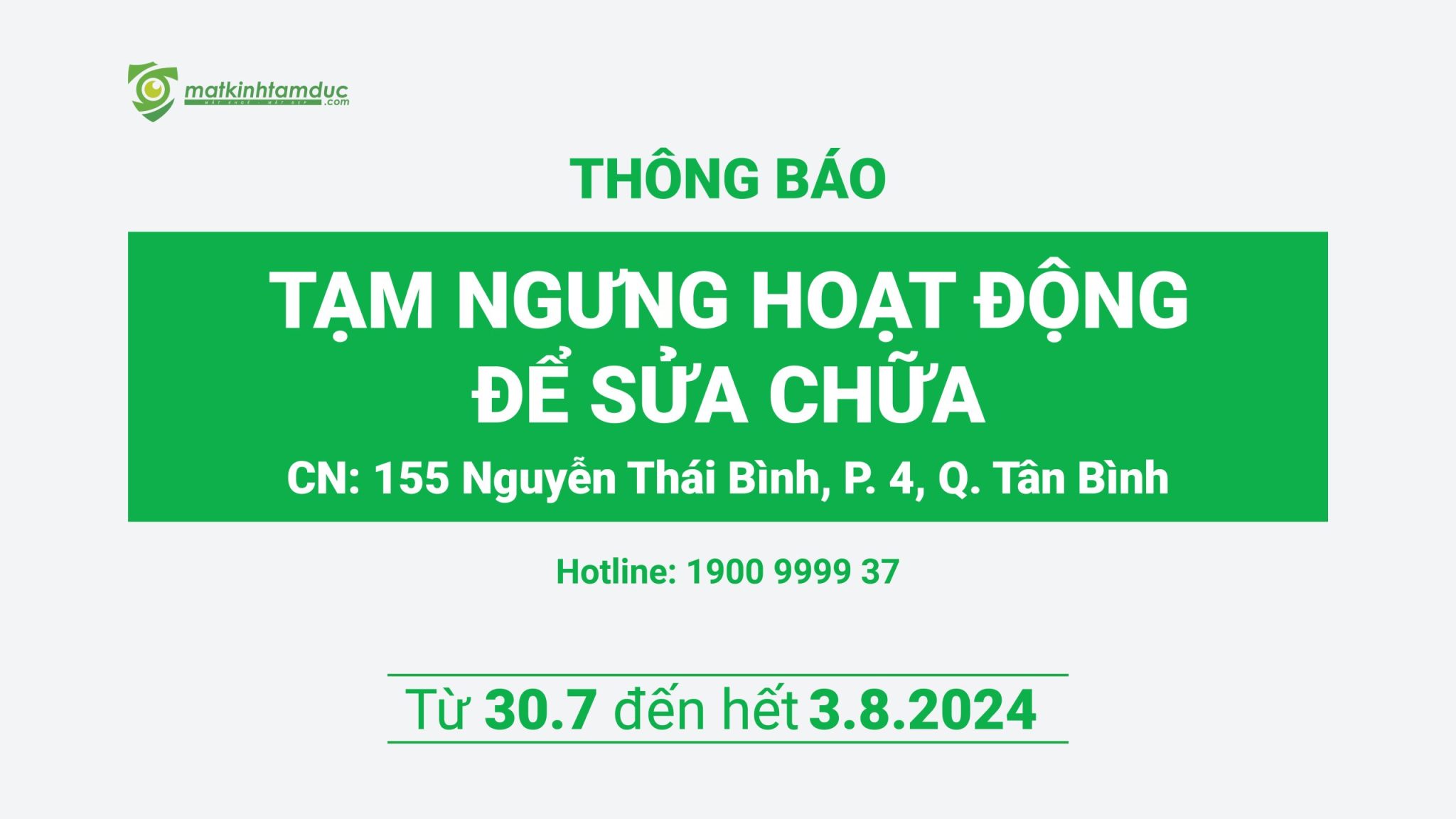 Thông Báo: Chi nhánh Tân Bình Tạm Ngưng Hoạt Động Để Sữa Chữa