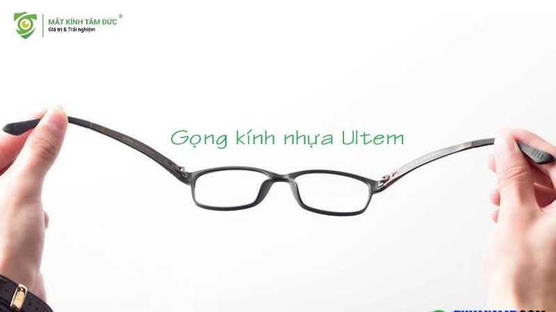 Gọng kính nhựa Ultem với khả năng đàn hồi cao