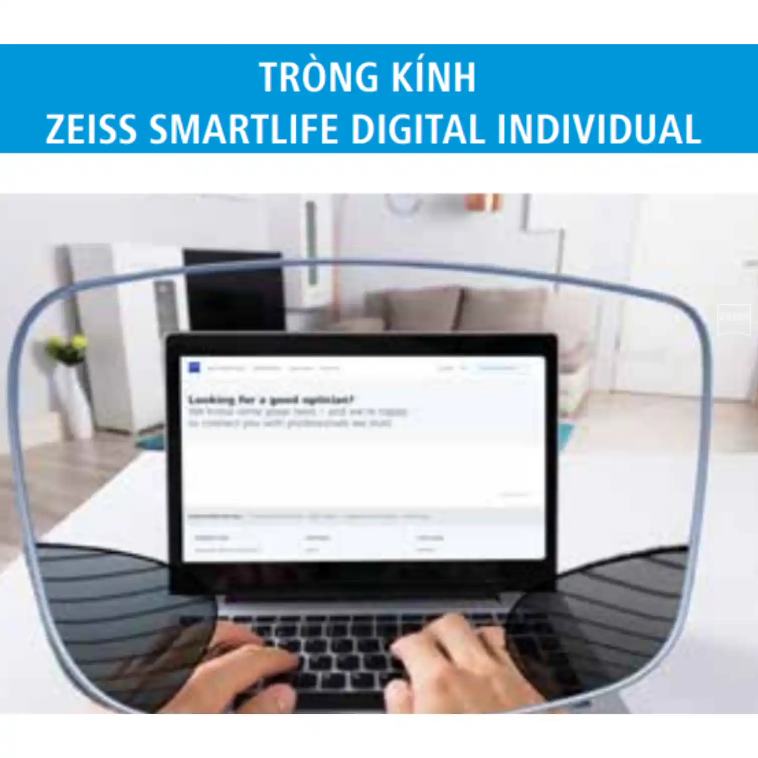 Tròng kính Đơn tròng ZEISS SmartLife Digital Individual - Nhuộm màu/Polarized/AdaptiveSun/AdaptiveSun Polarized - Ảnh 3