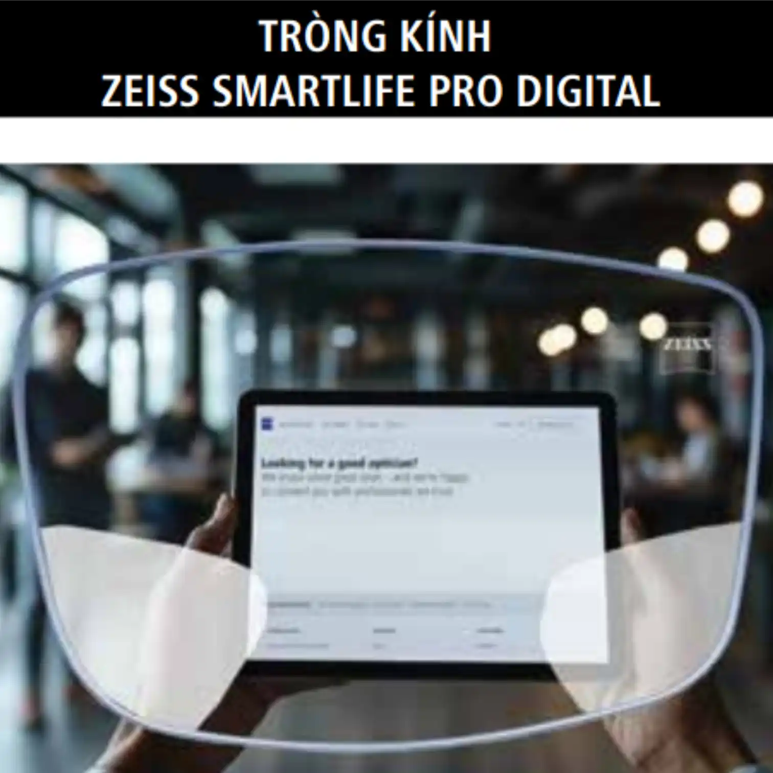 Tròng kính ZEISS SmartLife Pro Digital/Individual - UVProtect/BlueGuard/Đổi màu PhotoFusion X - Ảnh 2