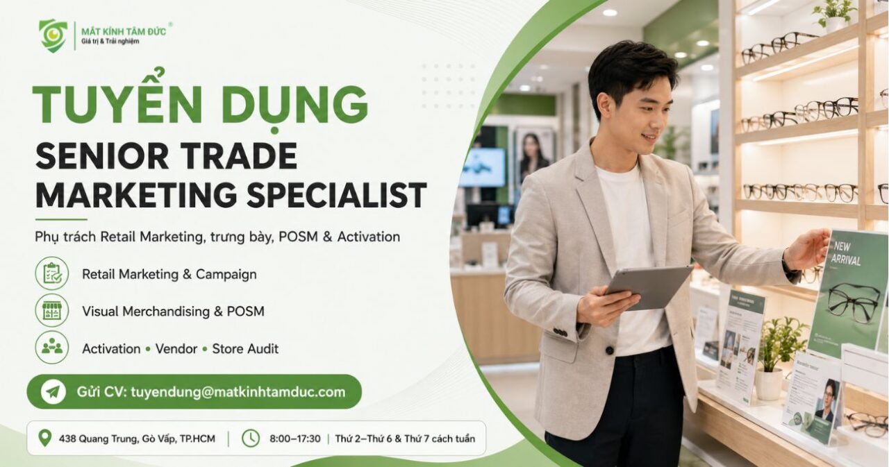 TUYỂN DỤNG SENIOR TRADE MARKETING EXECUTIVE