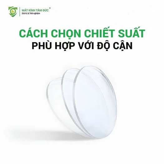 Cách chọn chiết suất tròng kính phù hợp với độ cận